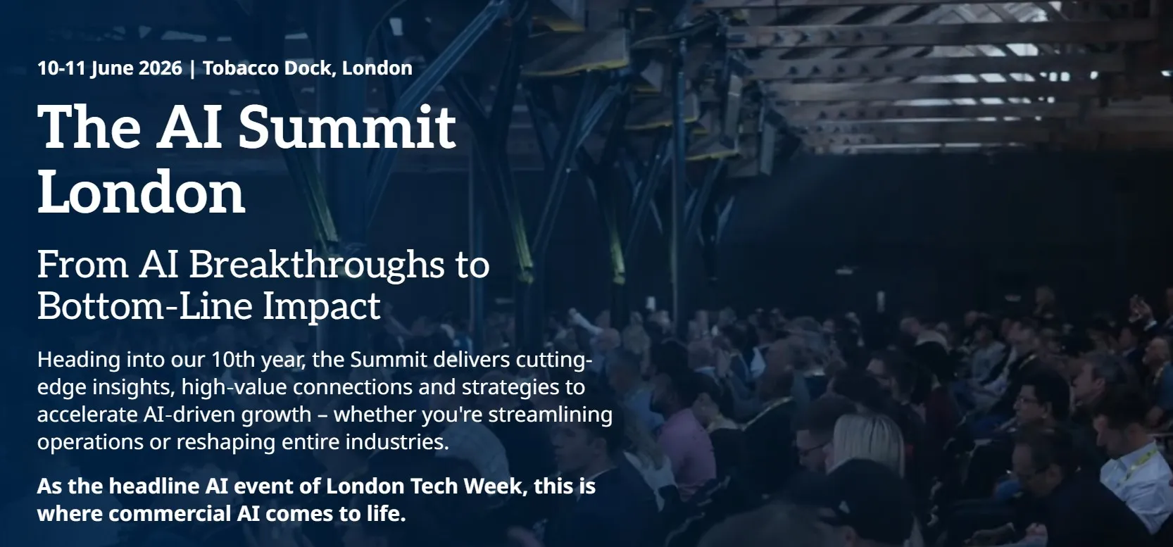 Event announcement for The AI Summit London, part of London Tech Week. The text highlights its 10th anniversary and focuses on AI Breakthroughs to Bottom-Line Impact.